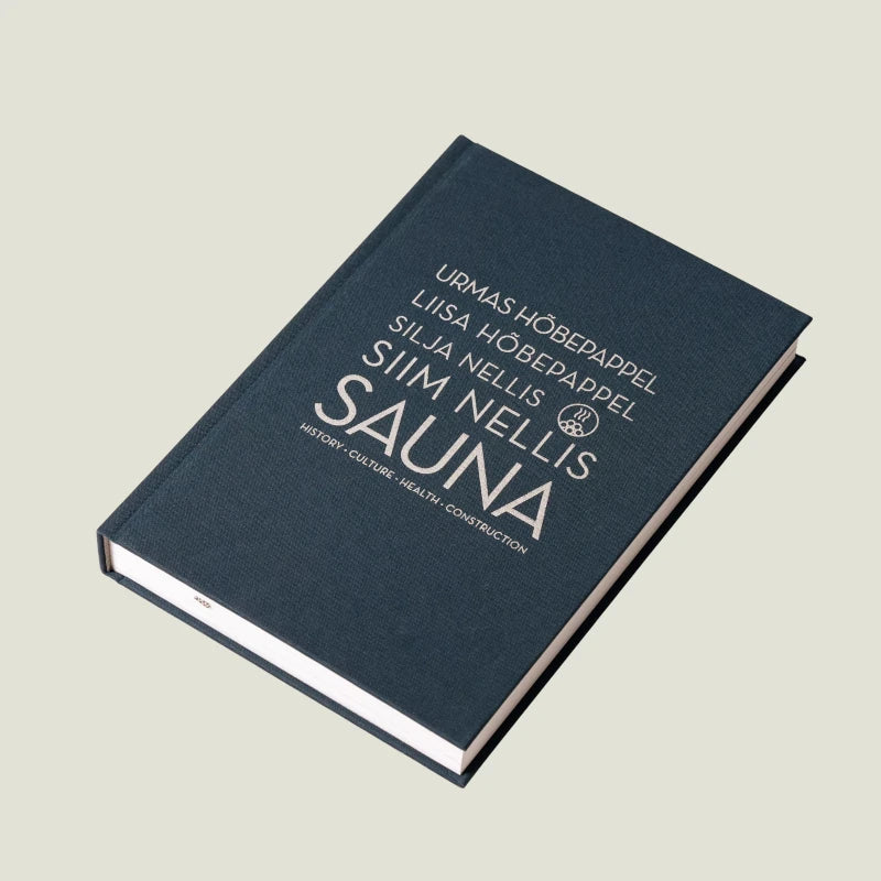 Sauna - History, Culture, Health, Construction